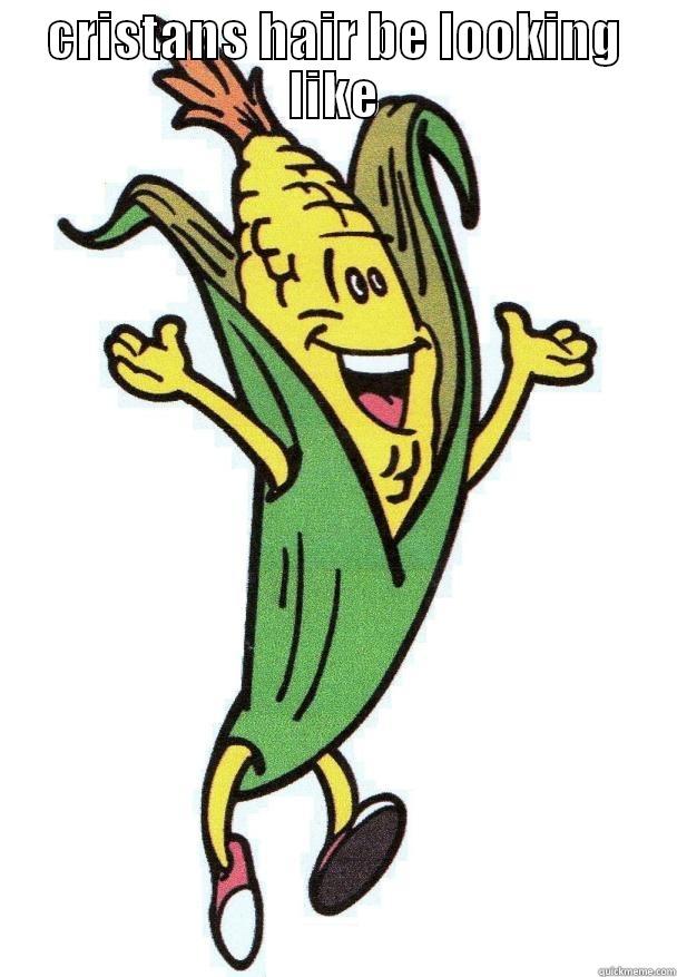 CRISTANS HAIR BE LOOKING LIKE  Misc