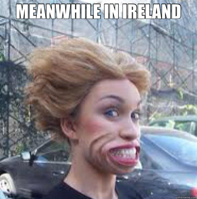 MEANWHILE IN IRELAND  - MEANWHILE IN IRELAND   wind