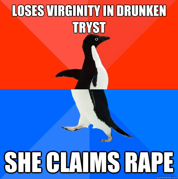 Loses virginity in drunken tryst She claims rape  Socially Awesome Awkward Penguin