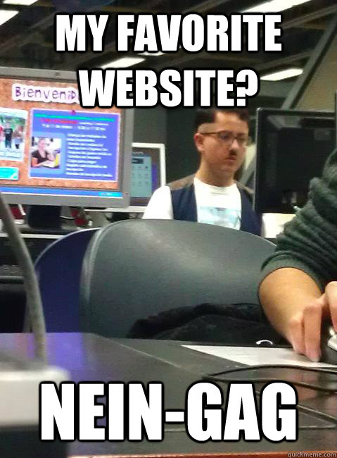 My Favorite Website? Nein-gag  HIPSTER HITLER