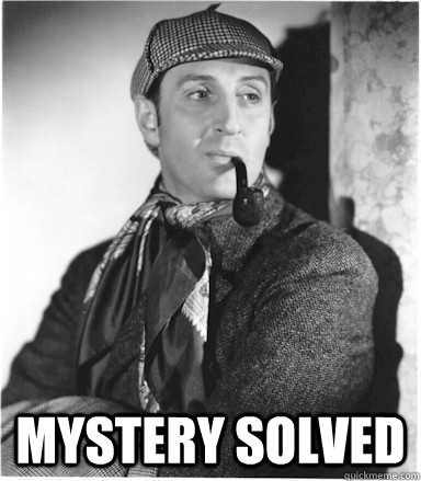  Mystery Solved -  Mystery Solved  Sherlock Holmes