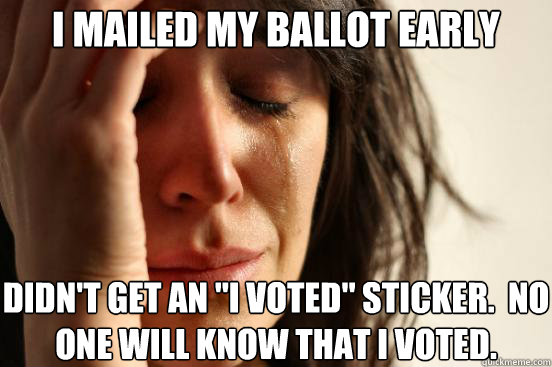 I mailed my ballot early didn't get an 