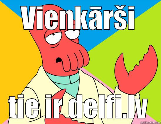 Delfi virsraksti - VIENKĀRŠI TIE IR DELFI.LV Futurama Zoidberg 