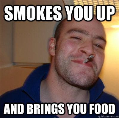 smokes you up AND brings you food  