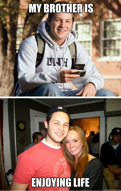 My brother is   Enjoying life Caption 4 goes here  1 month later