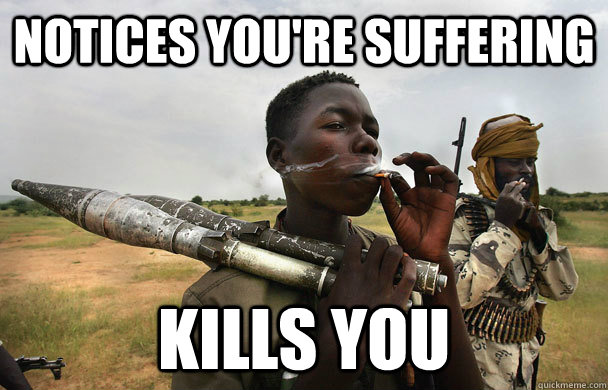 notices you're suffering kills you  