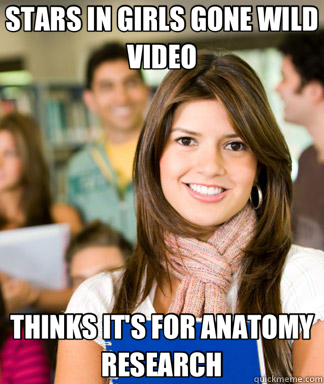 STARS IN GIRLS GONE WILD VIDEO THINKS IT'S FOR ANATOMY RESEARCH  Sheltered College Freshman