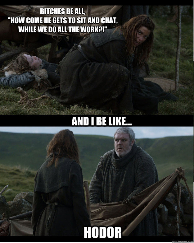 Bitches be all, 

