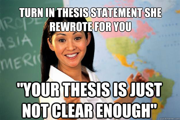 Turn in thesis statement she rewrote for you 