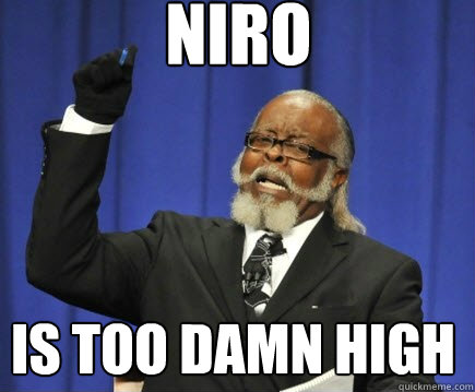 niro is too damn high  Too Damn High