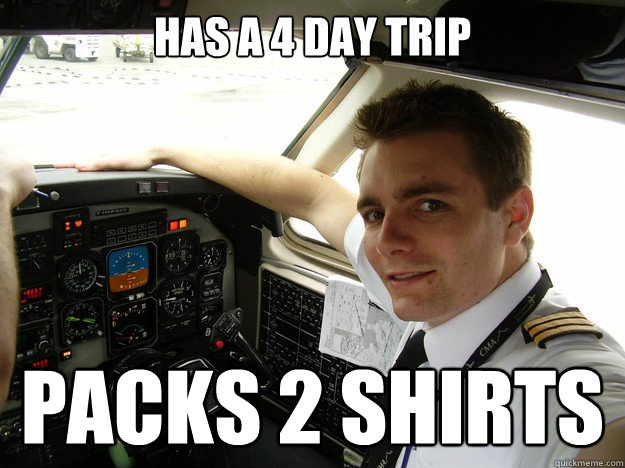Has a 4 day trip packs 2 shirts  - Has a 4 day trip packs 2 shirts   oblivious regional pilot