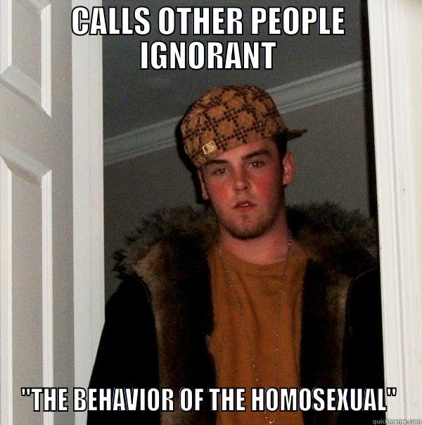 CALLS OTHER PEOPLE IGNORANT 