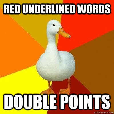 Red underlined words Double Points  Tech Impaired Duck