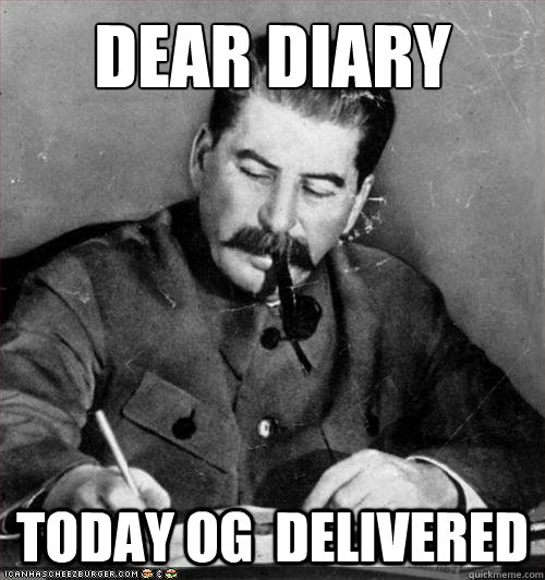 dear diary TODAY OG  DELIVERED - dear diary TODAY OG  DELIVERED  Stalin - Lee and Kevin