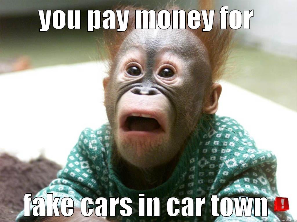 YOU PAY MONEY FOR FAKE CARS IN CAR TOWN Misc