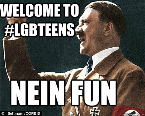 WELCOME TO #LGBTEENS NEIN FUN  