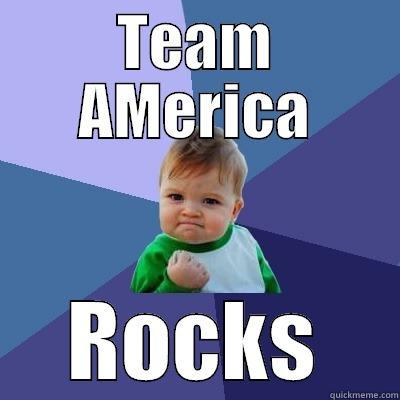 TEAM AMERICA ROCKS Success Kid