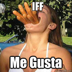 IFF Me Gusta  