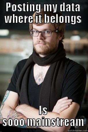 POSTING MY DATA WHERE IT BELONGS IS SOOO MAINSTREAM Hipster Barista