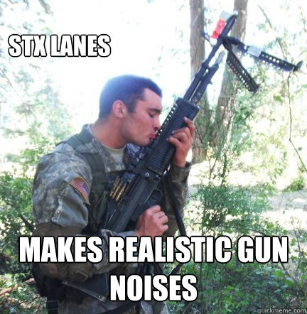 stx lanes makes realistic gun noises  Rotc Roommate
