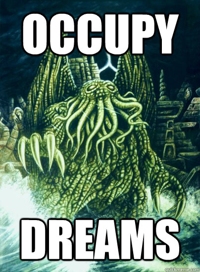 Occupy Dreams - Occupy Dreams  Cthulhu