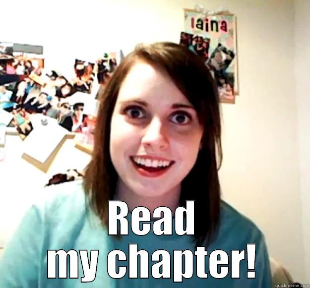  READ MY CHAPTER! Overly Attached Girlfriend