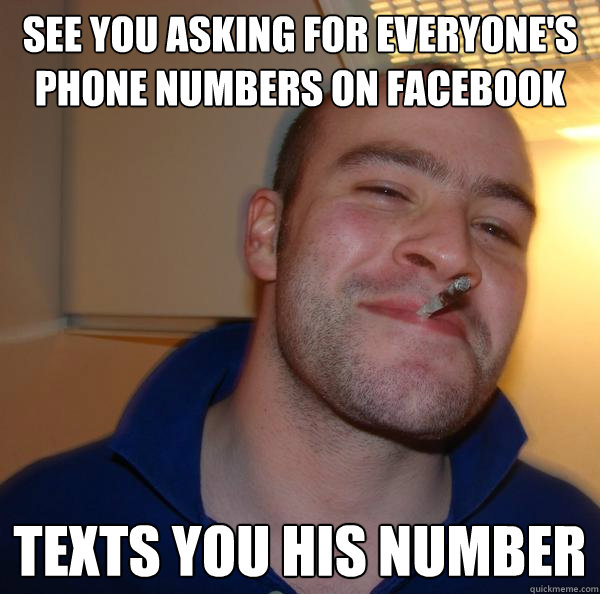 See you asking for everyone's phone numbers on facebook Texts you his number - See you asking for everyone's phone numbers on facebook Texts you his number  Misc
