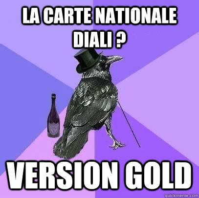 La carte Nationale diali ? Version gold  Rich Raven