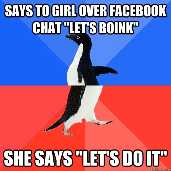 Says to girl over Facebook chat 
