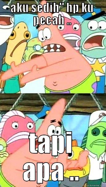 AKU SEDIH