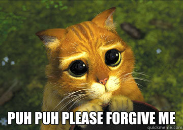 Puh Puh Please forgive me - Puh Puh Please forgive me  Forgiveness