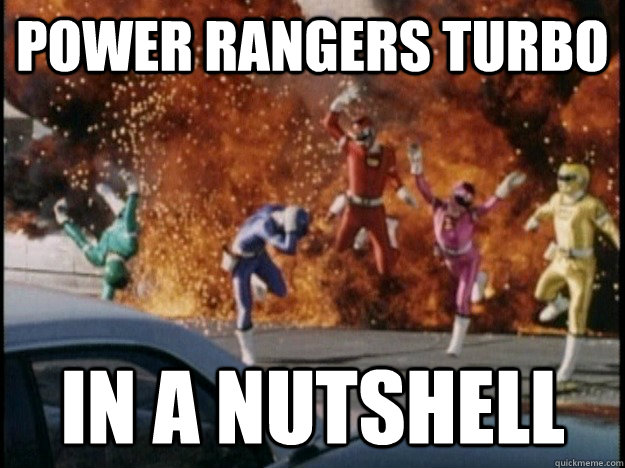 Power Rangers Turbo In a nutshell - Power Rangers Turbo In a nutshell  pr-turbo-explosion