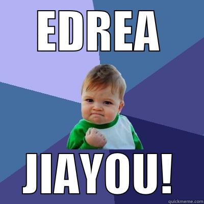 EDREA JIAYOU! Success Kid