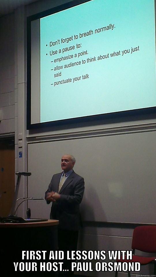  FIRST AID LESSONS WITH YOUR HOST... PAUL ORSMOND Misc
