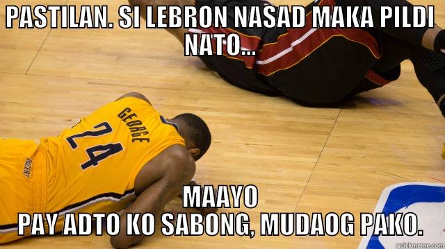 PASTILAN. SI LEBRON NASAD MAKA PILDI NATO... MAAYO PAY ADTO KO SABONG, MUDAOG PAKO. Misc