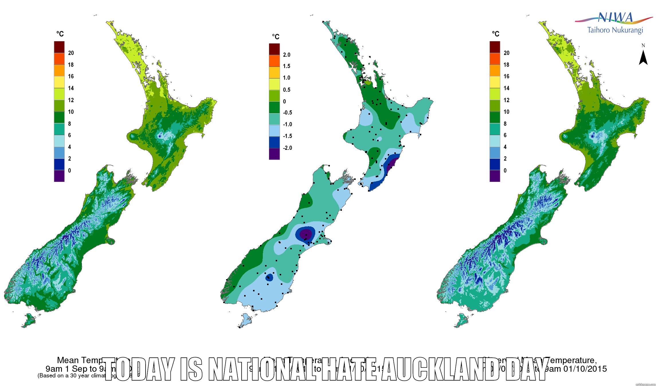  TODAY IS NATIONAL HATE AUCKLAND DAY Misc