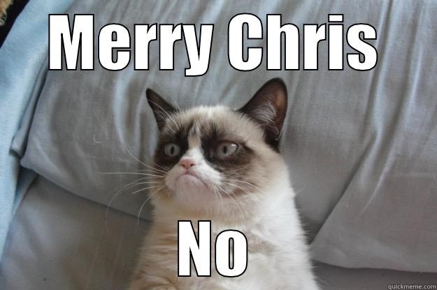 MERRY CHRIS NO Grumpy Cat