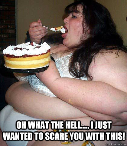 Oh what the Hell...., I just wanted to scare you with this!  