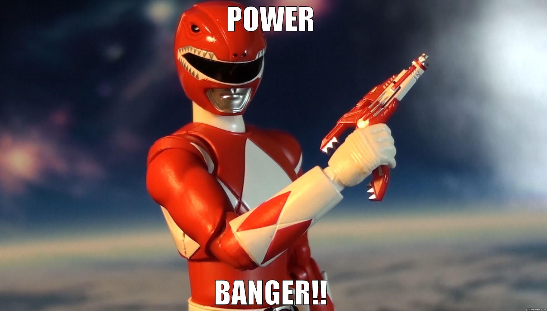 POWER BANGER!! Misc