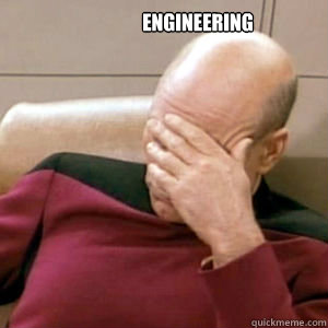 Engineering  FacePalm