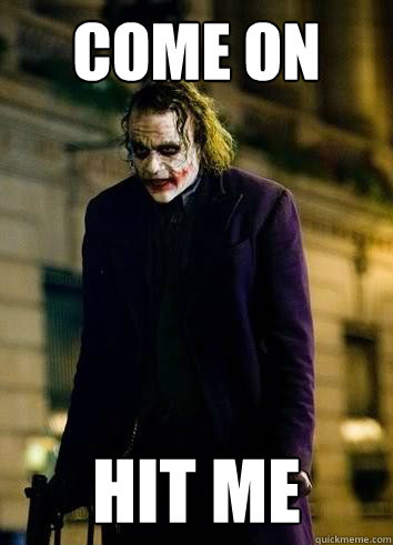 Come On Hit Me - Come On Hit Me  Daring Joker