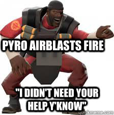 Pyro airblasts fire  