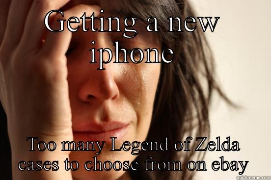 GETTING A NEW IPHONE TOO MANY LEGEND OF ZELDA CASES TO CHOOSE FROM ON EBAY First World Problems