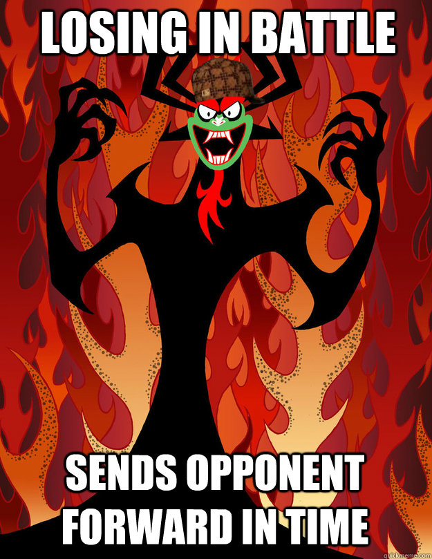 Losing in battle Sends opponent forward in time  Scumbag Aku