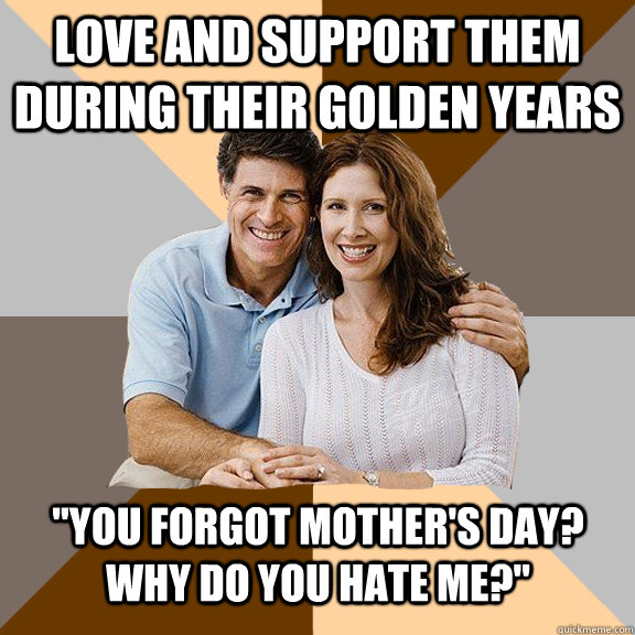 love and support them during their golden years 