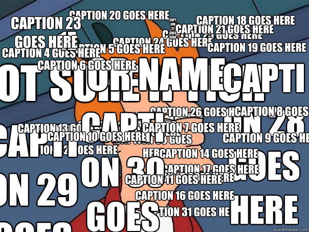 NOT SURE IF FISH OR NAME 1e Caption 4 goes here Caption 5 goes here Caption 6 goes here Caption 7 goes here Caption 8 goes here Caption 9 goes here Caption 10 goes here Caption 11 goes here Caption 12 goes here Caption 13 goes here Caption 14 goes here Ca  Futurama Fry