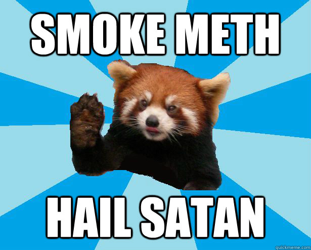 smoke meth hail SATAN  