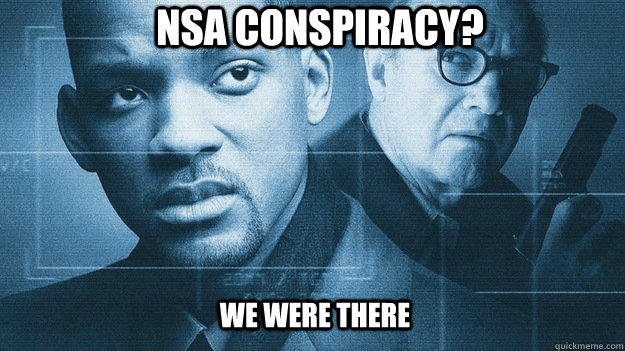 nsa conspiracy? We were there - nsa conspiracy? We were there  Misc