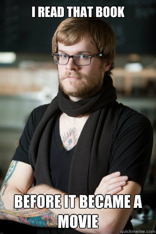 I read that book Before it became a movie  Hipster Barista