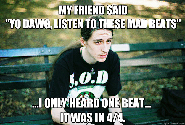 My friend said
